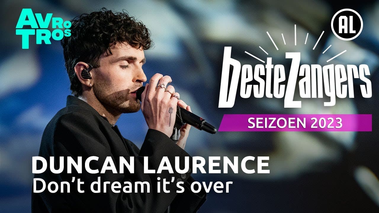 Duncan Laurence — Don't Dream It's Over